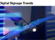 Top Digital Signage Trends