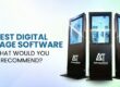 Best Digital Signage – What Would You Recommend