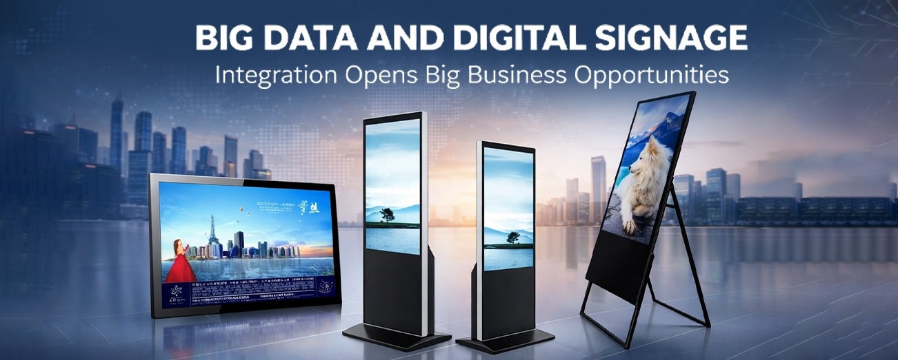 Big Data and Digital Signage Integration