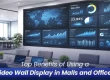 Video Wall Display in Malls and Offices